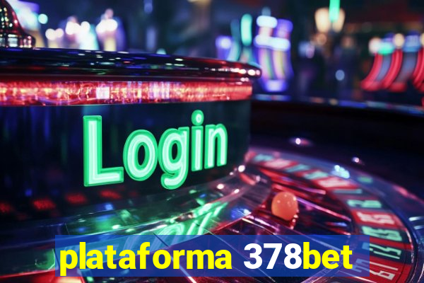 plataforma 378bet